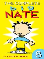 The Complete Big Nate, Volume 8
